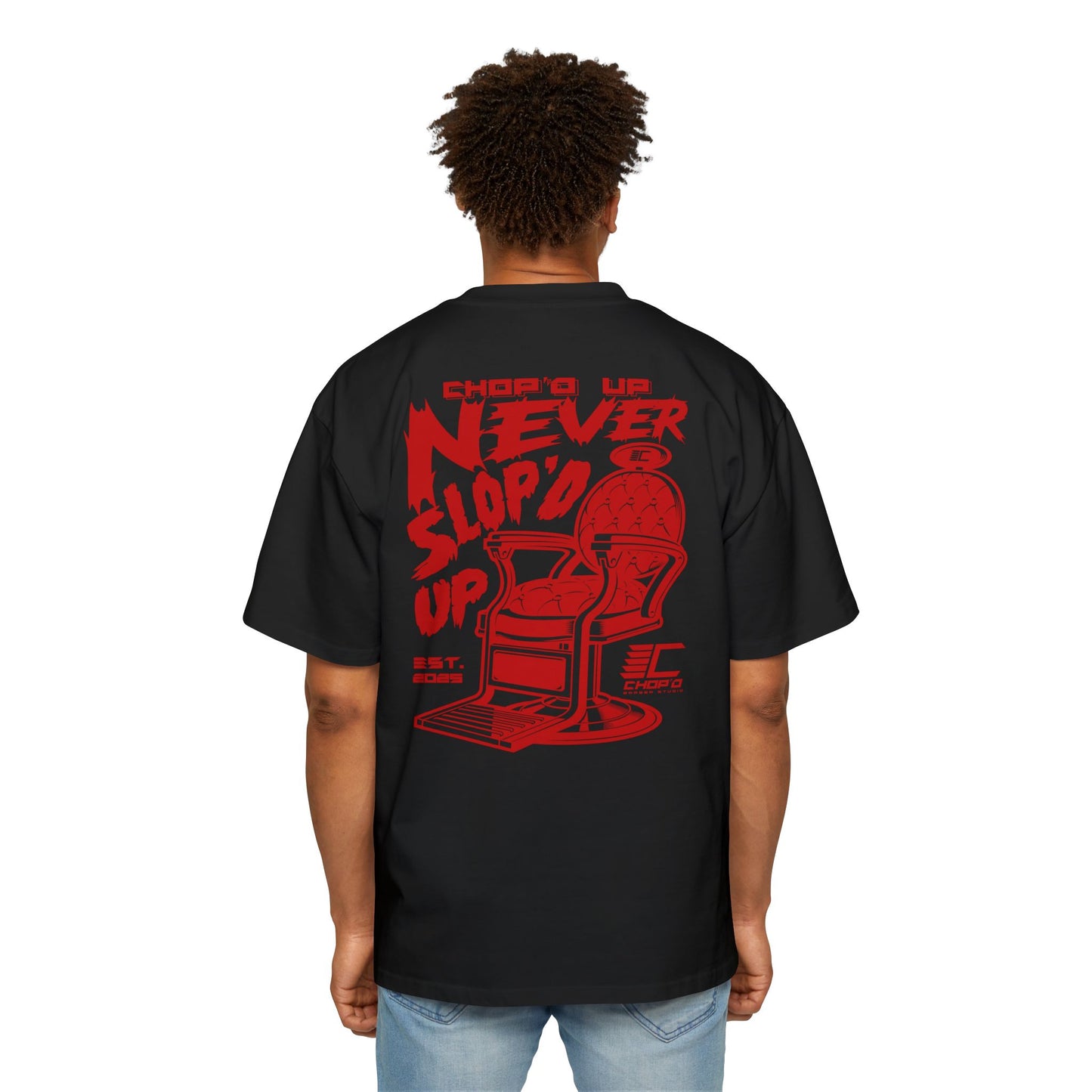 Chop’d Heavy Oversized "Chop’d Up Never Slop'd Up" Tee