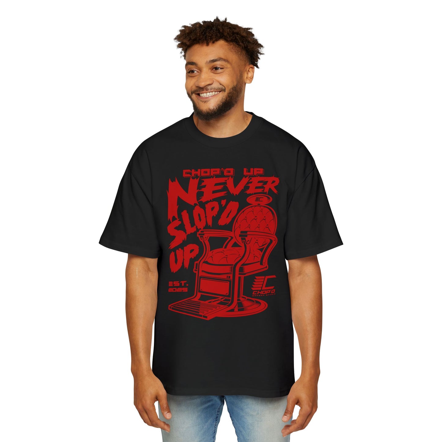 Chop’d Heavy Oversized "Chop’d Up Never Slop'd Up" Tee