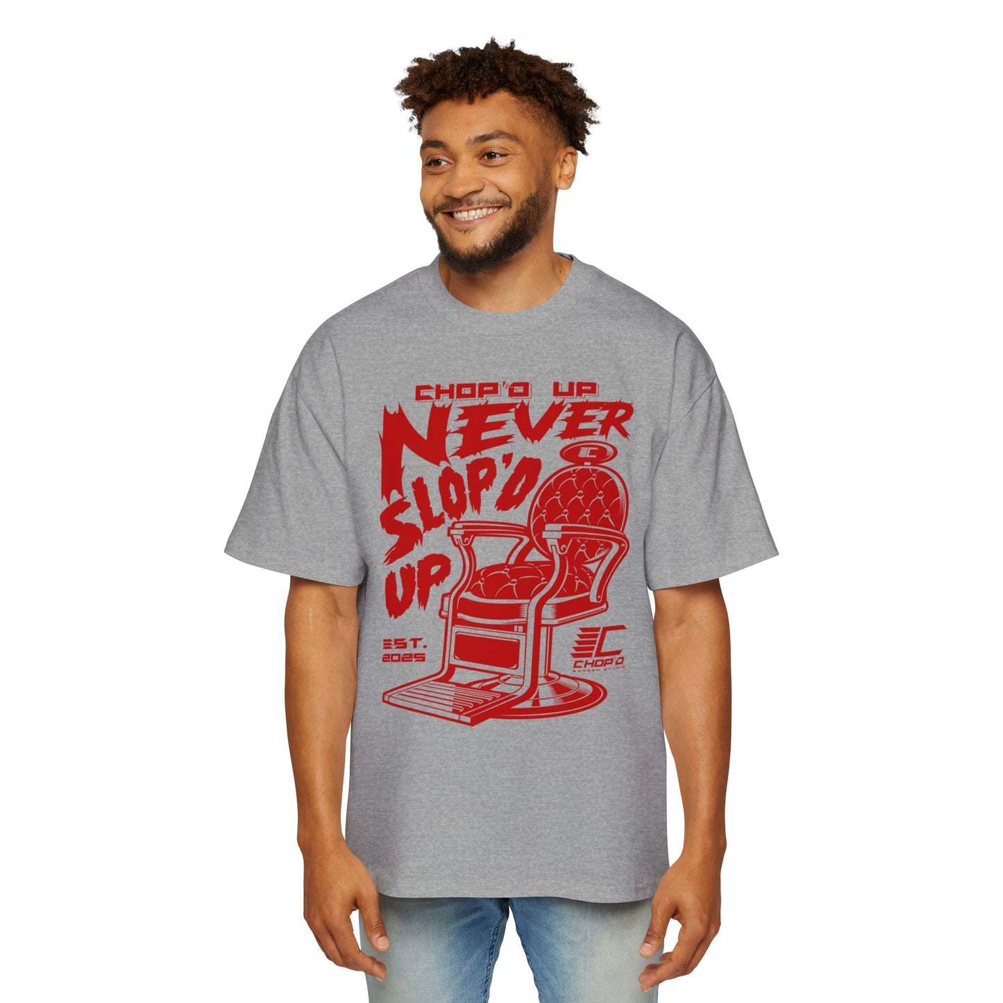 Chop’d Heavy Oversized "Chop’d Up Never Slop'd Up" Tee