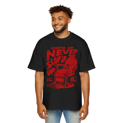 Chop’d Heavy Oversized "Chop’d Up Never Slop'd Up" Tee