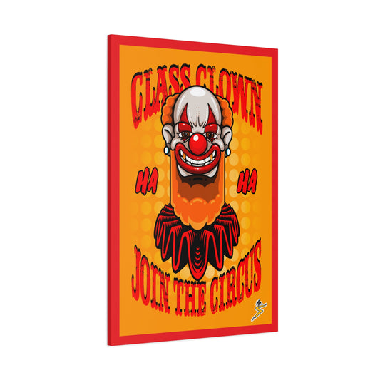 Class Clown - Matte Canvas, Stretched, 1.25"