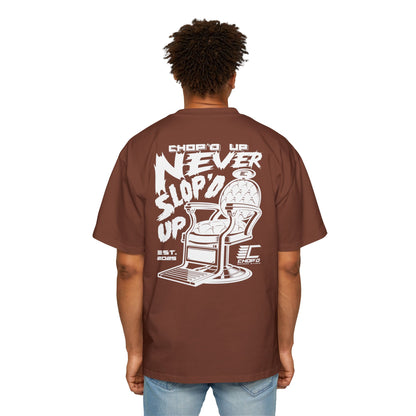 Chop’d Heavy Oversized "Chop’d Up Never Slop'd Up" Tee